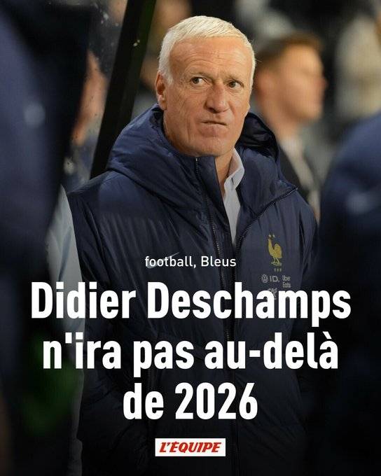 队报：德尚今日将正式宣布 2026年世界杯后离开法国队